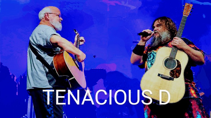 TENACIOUS D